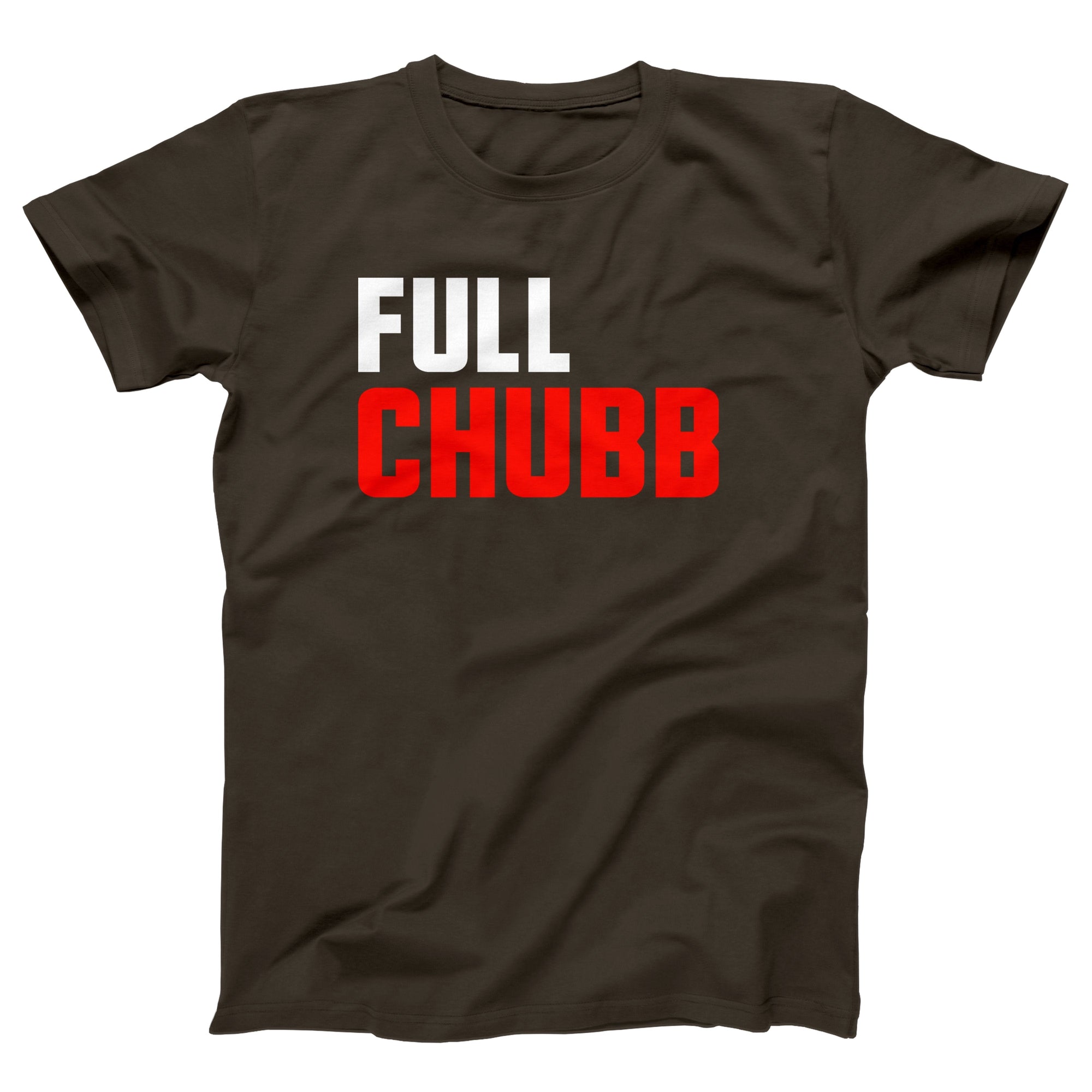 Full Chubb Adult Unisex T-Shirt