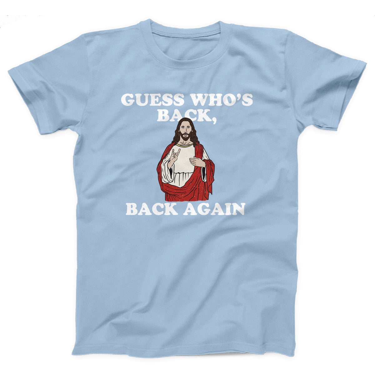 Guess Who's Back, Back Again Adult Unisex T-Shirt Twisted Gorilla