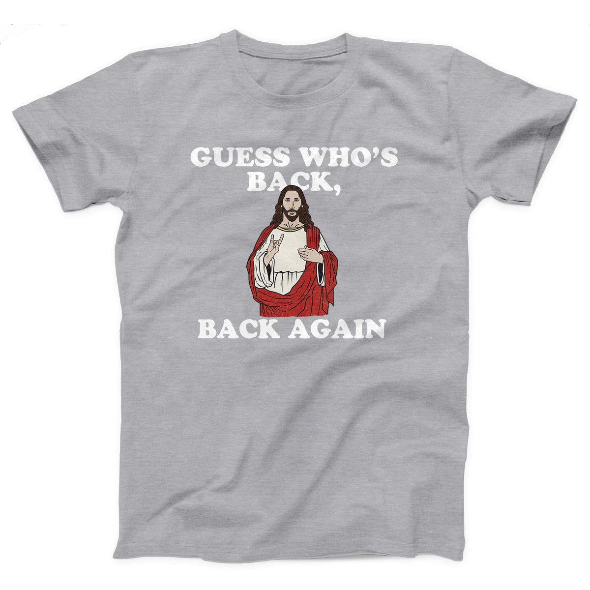 Guess Who's Back, Back Again Adult Unisex T-Shirt Twisted Gorilla