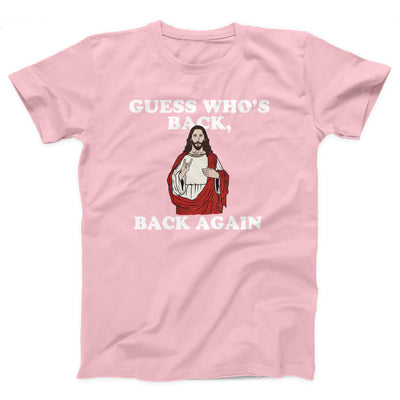 Guess Who's Back, Back Again Adult Unisex T-Shirt