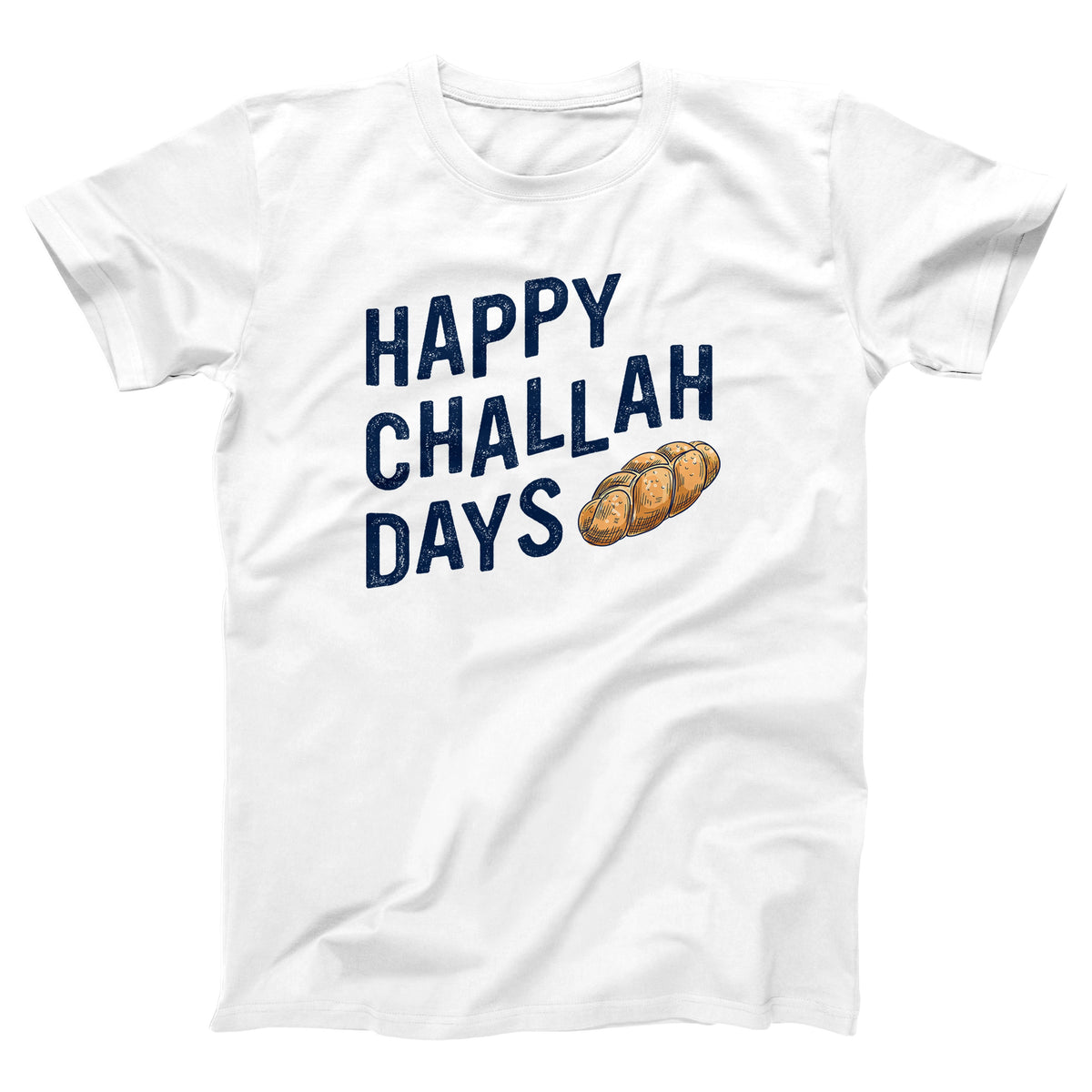 Happy Challah Days Adult Unisex T-Shirt - Twisted Gorilla