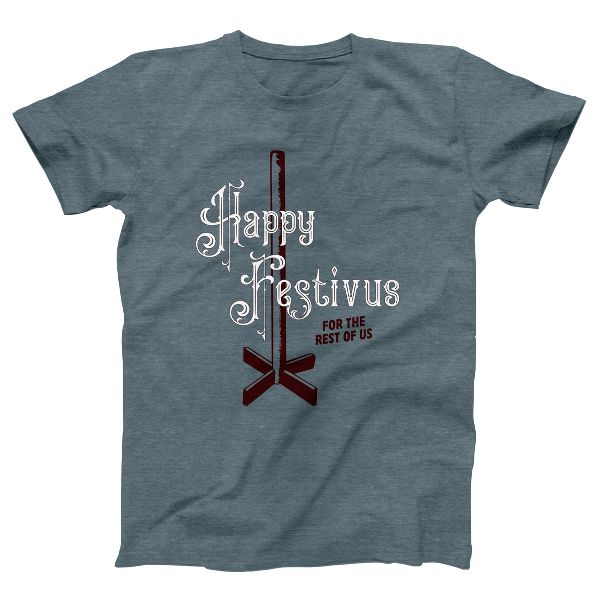 Happy Festivus for the Rest of Us Adult Unisex T-Shirt Twisted Gorilla