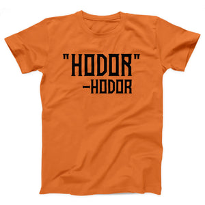 Hodor Adult Unisex T-Shirt - Twisted Gorilla