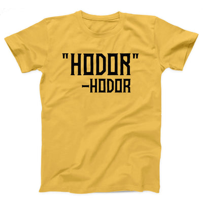 Hodor Adult Unisex T-Shirt - Twisted Gorilla
