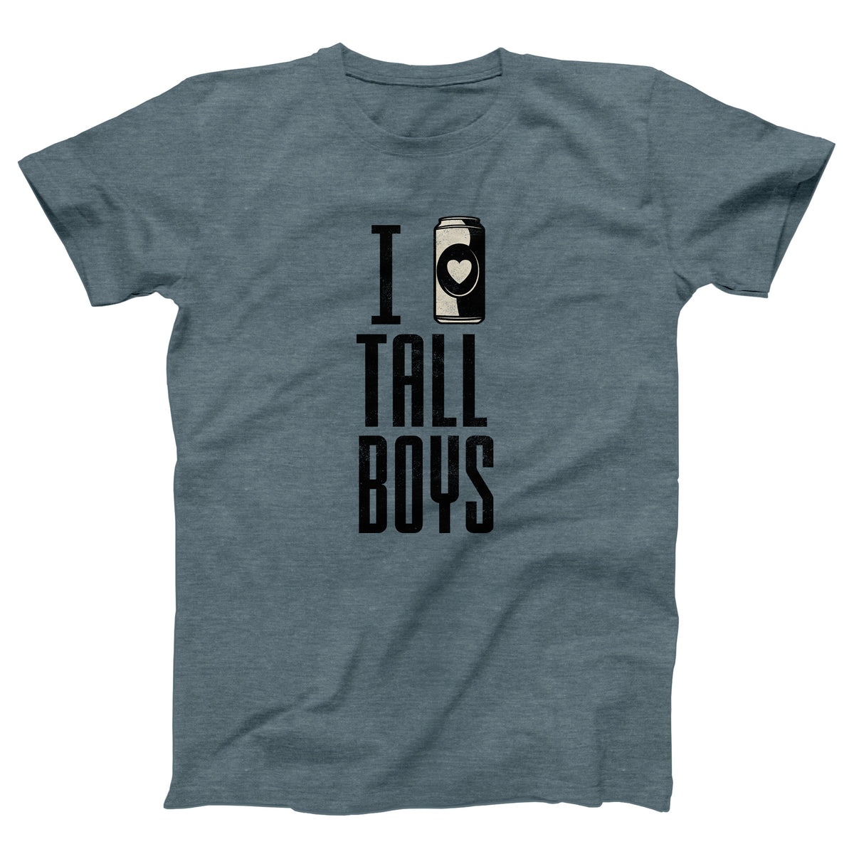 I Love Tall Boys Adult Unisex T-Shirt - Twisted Gorilla