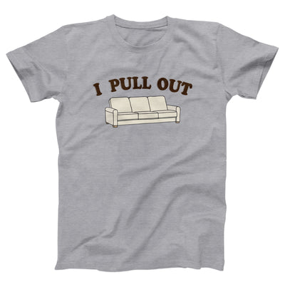 I Pull Out Adult Unisex T-Shirt - Twisted Gorilla