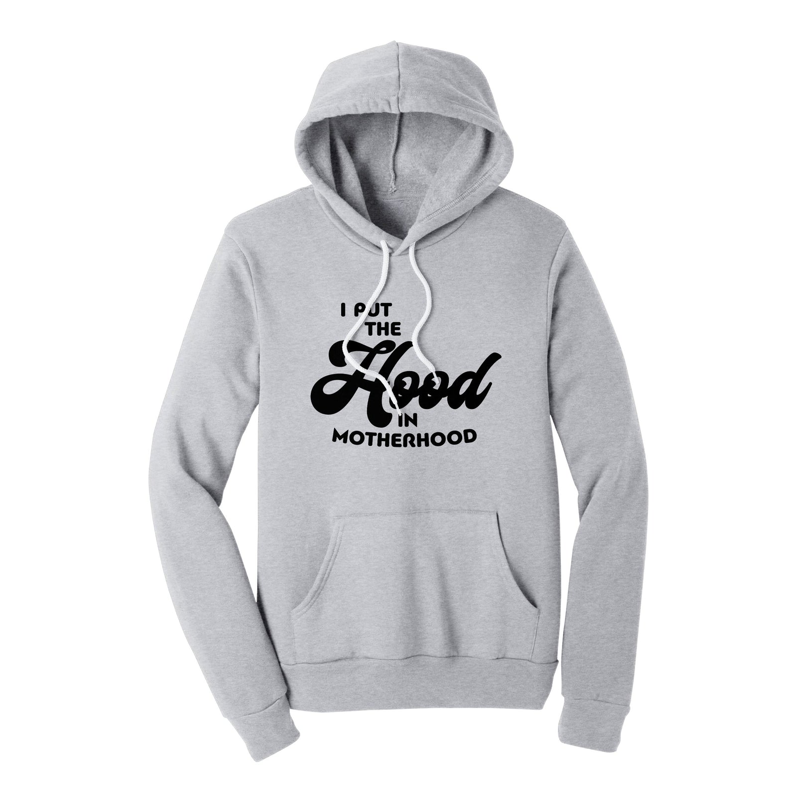 I Put The Hood In Motherhood Hoodie - Twisted Gorilla