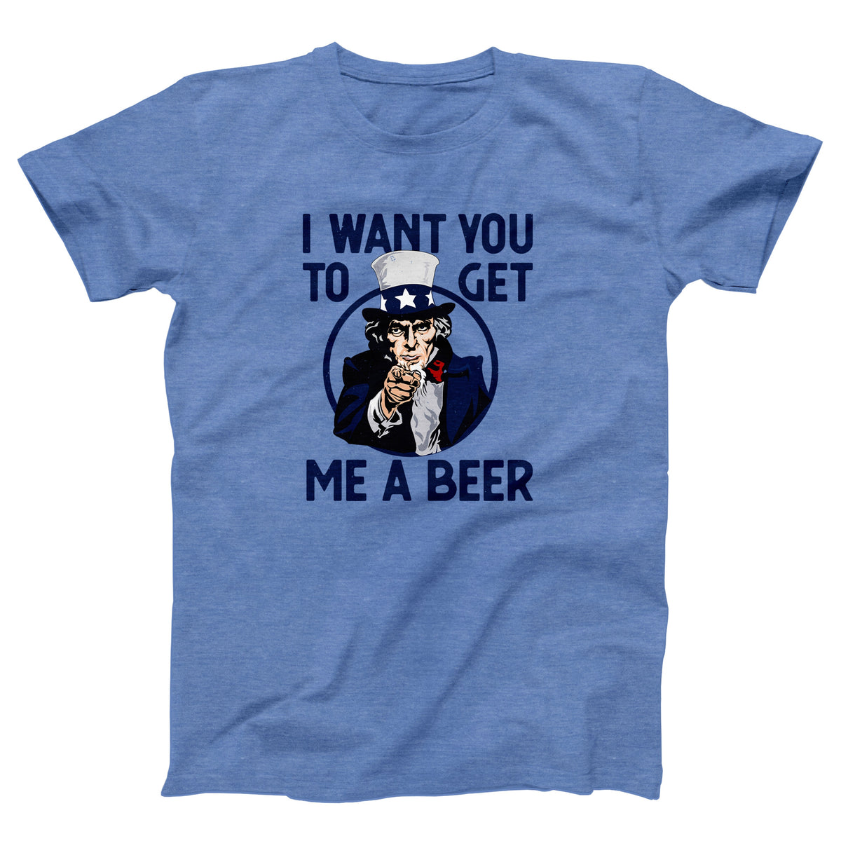 I Want You To Get Me A Beer Adult Unisex T-Shirt - Twisted Gorilla