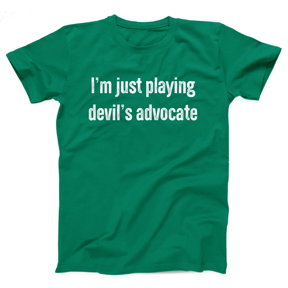I'm Just Playing Devil's Advocate Adult Unisex T-Shirt - Twisted Gorilla