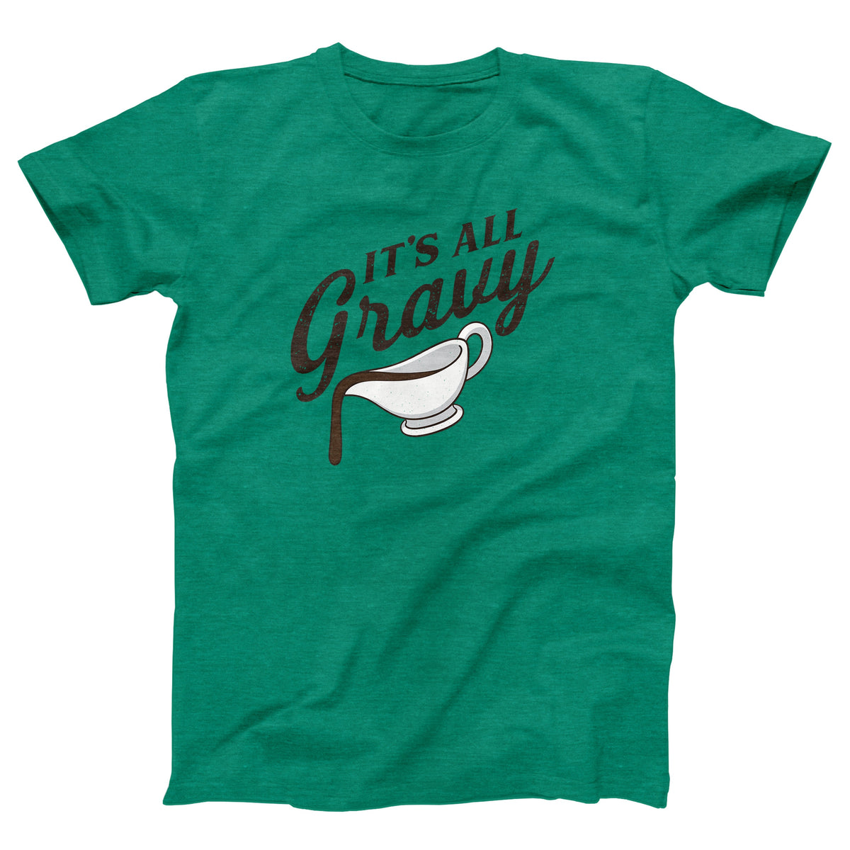 It's All Gravy Adult Unisex T-Shirt - Twisted Gorilla