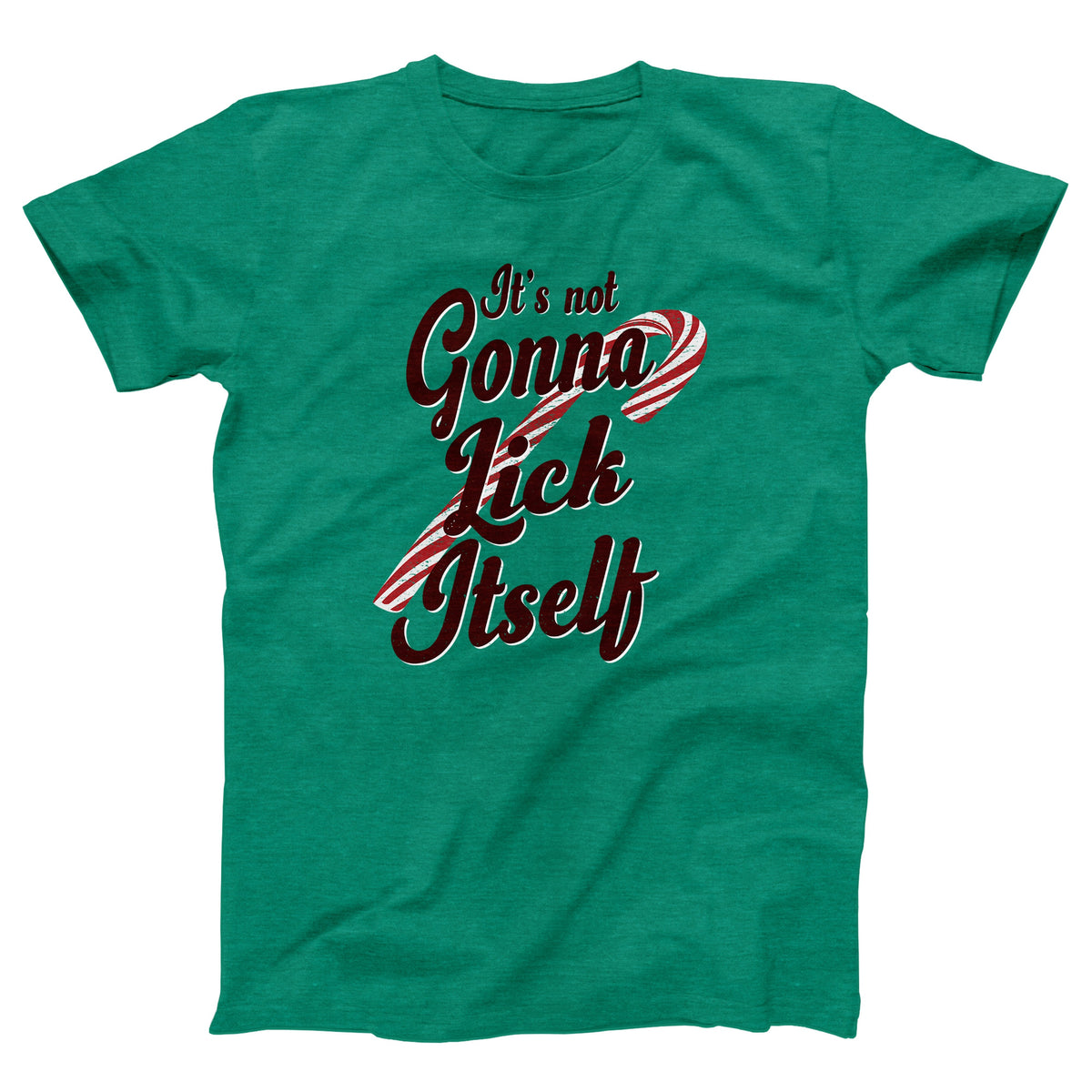 It's Not Gonna Lick Itself Adult Unisex T-Shirt - Twisted Gorilla