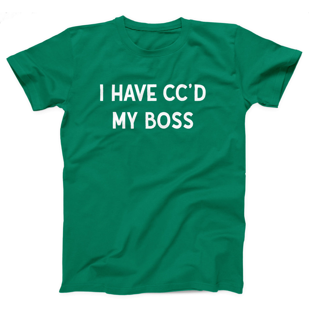 I've CC'd My Boss Adult Unisex T-Shirt - Twisted Gorilla