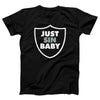 Just Sin Baby Adult Unisex T-Shirt