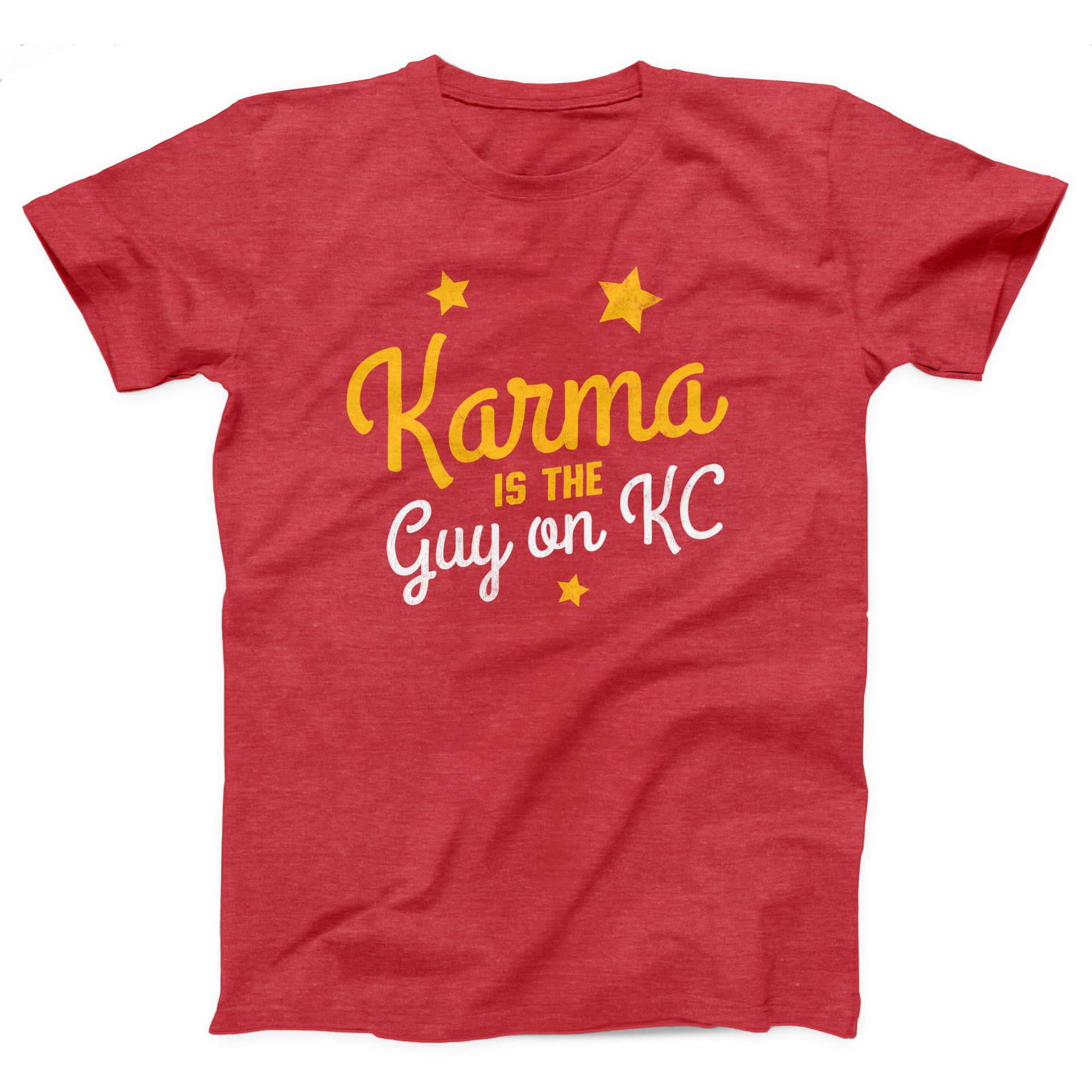 Karma is the Guy on KC Adult Unisex T-Shirt - Twisted Gorilla
