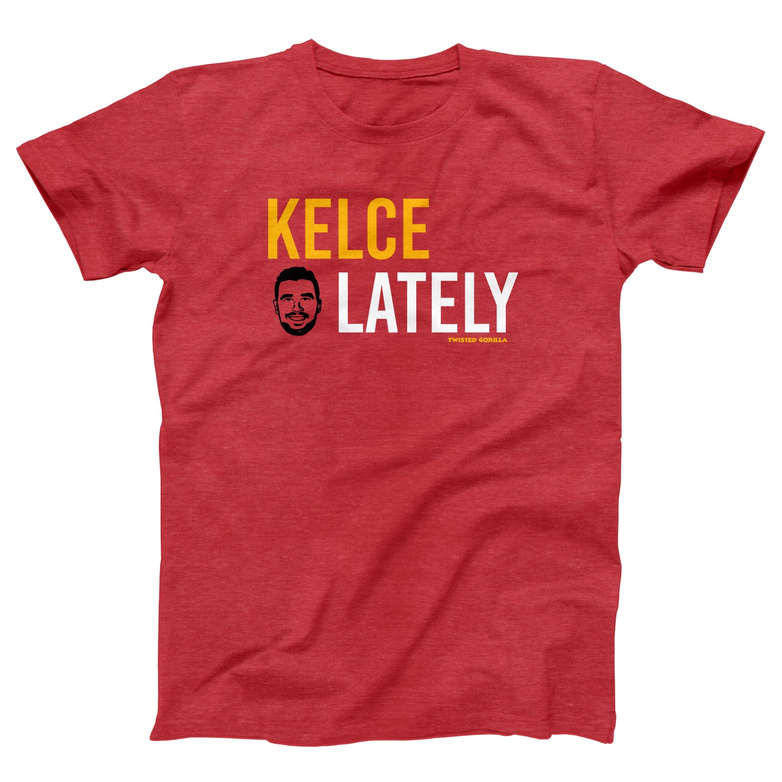 Kelce Lately Adult Unisex T-Shirt - Twisted Gorilla