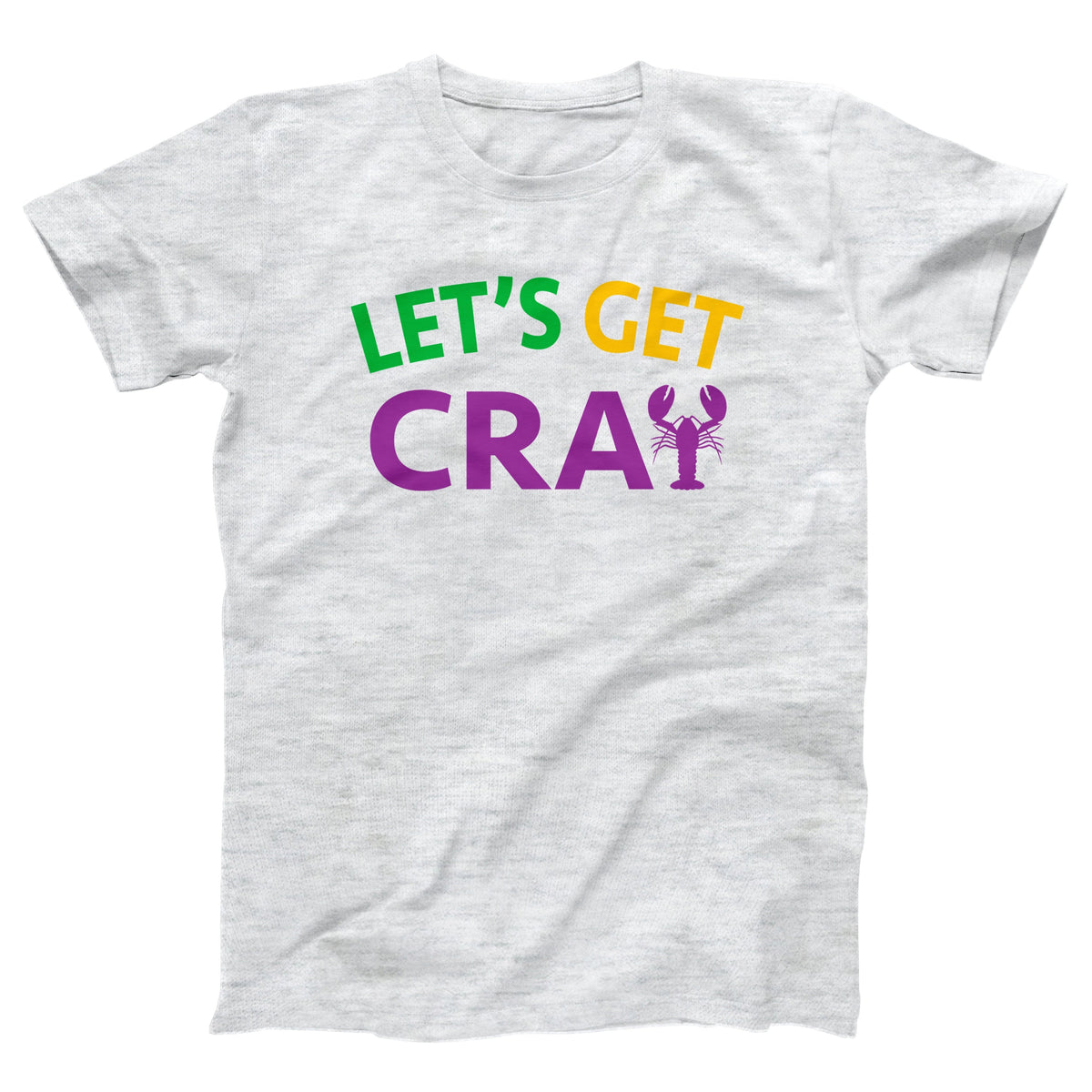 Let's Get Cray Adult Unisex T-Shirt Twisted Gorilla