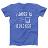 Liquor is Quicker Adult Unisex T-Shirt - Twisted Gorilla