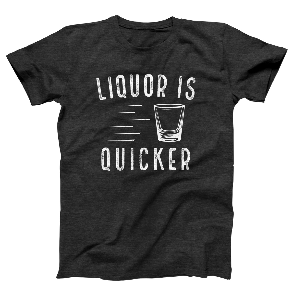 Liquor is Quicker Adult Unisex T-Shirt Twisted Gorilla