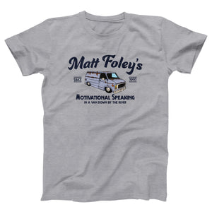 Matt Foley's Motivational Speaking Adult Unisex T-Shirt Twisted Gorilla