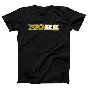 More Mo Adult Unisex T-Shirt - Twisted Gorilla