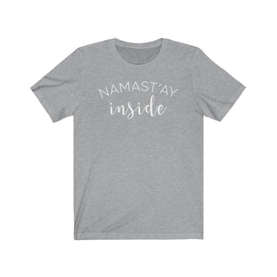 Namast'ay Inside Adult Unisex T-Shirt - Twisted Gorilla