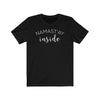 Namast'ay Inside Adult Unisex T-Shirt - Twisted Gorilla