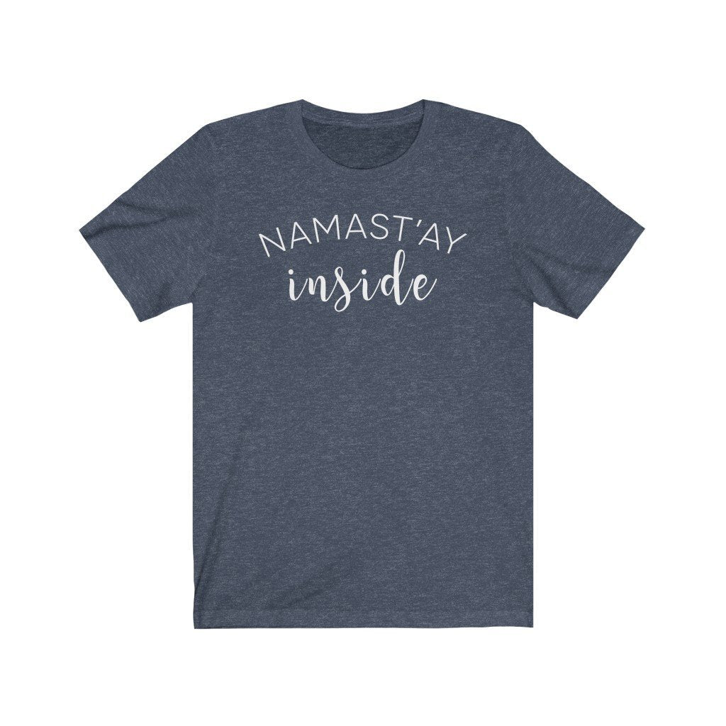 Namast'ay Inside Adult Unisex T-Shirt - Twisted Gorilla