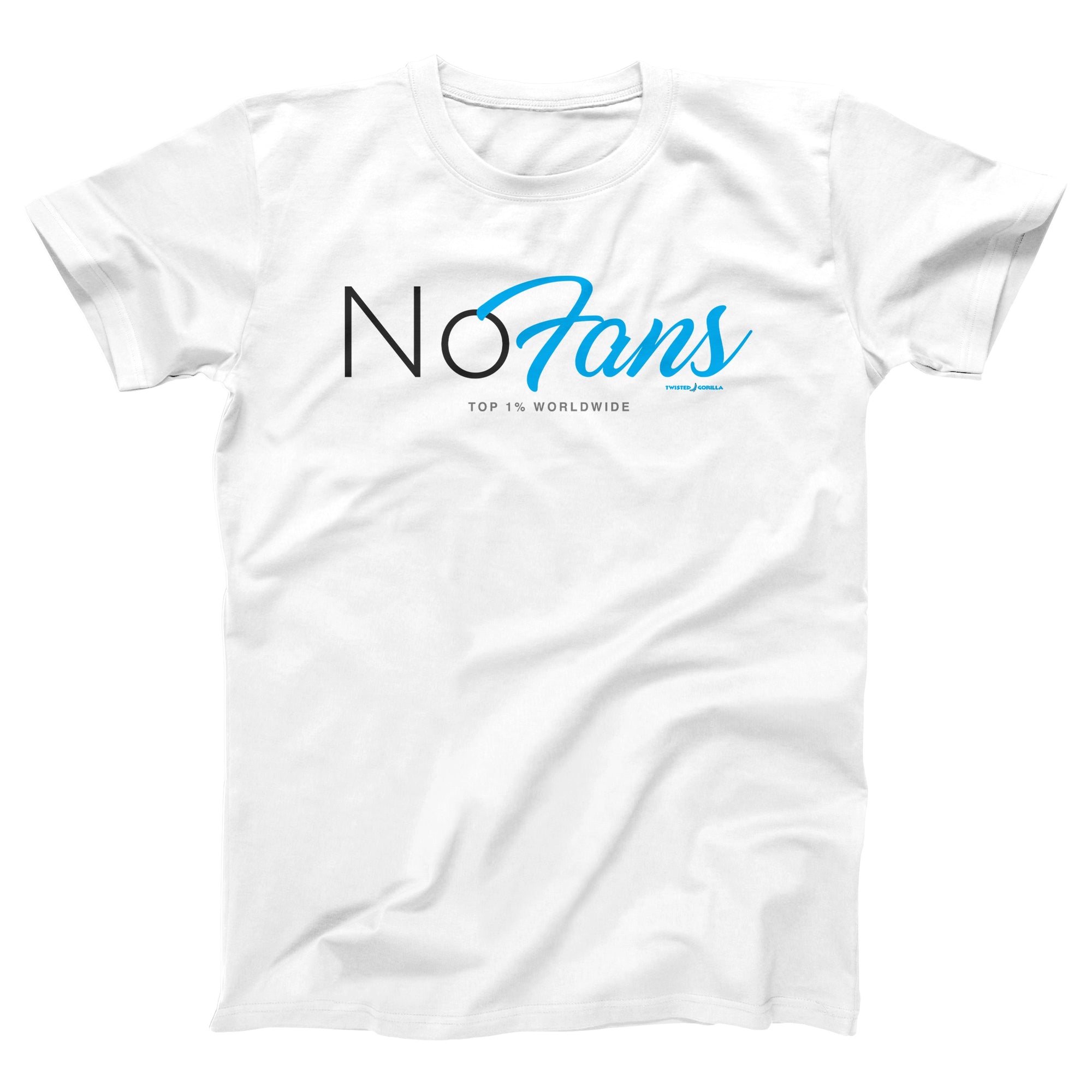 NoFans Adult Unisex T-Shirt - Twisted Gorilla