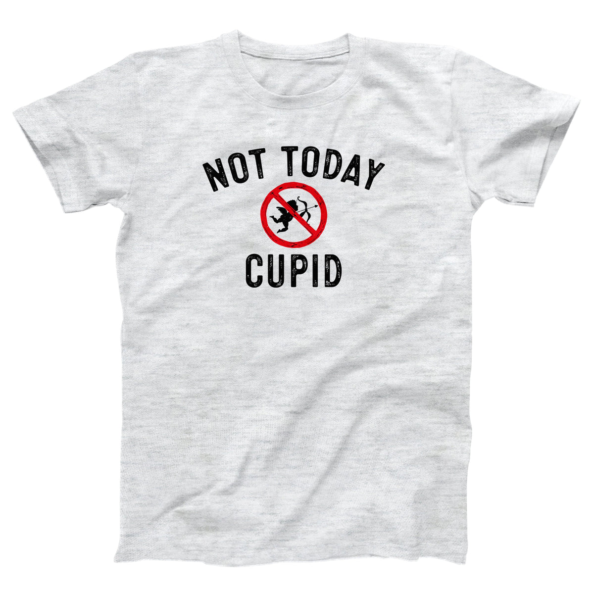 Not Today Cupid Adult Unisex T-Shirt - Twisted Gorilla