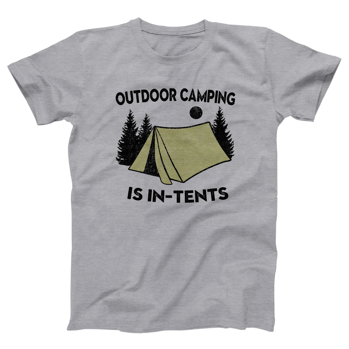 Outdoor Camping Is In-Tents Adult Unisex T-Shirt - Twisted Gorilla