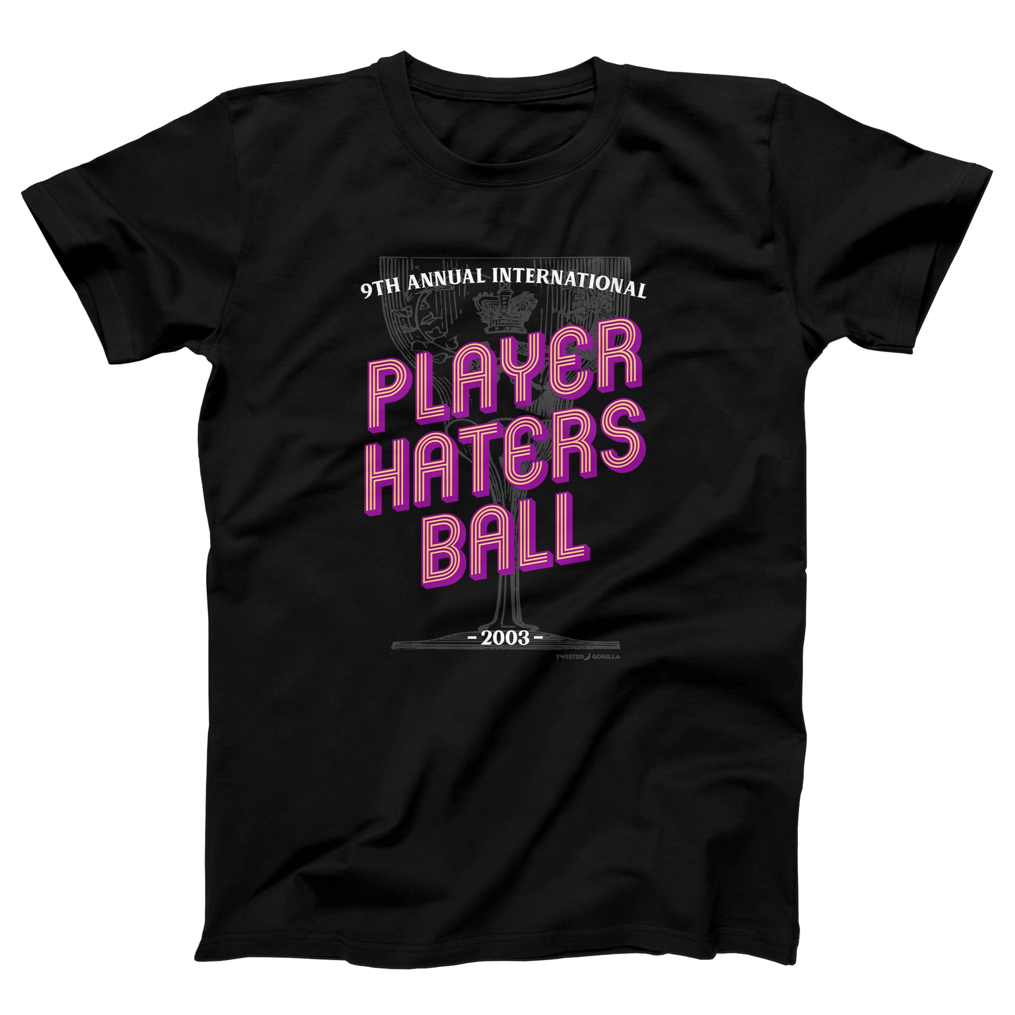 Player Haters Ball Adult Unisex T-Shirt - Twisted Gorilla