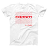 Positivity Is A Choice Adult Unisex T-Shirt - Twisted Gorilla