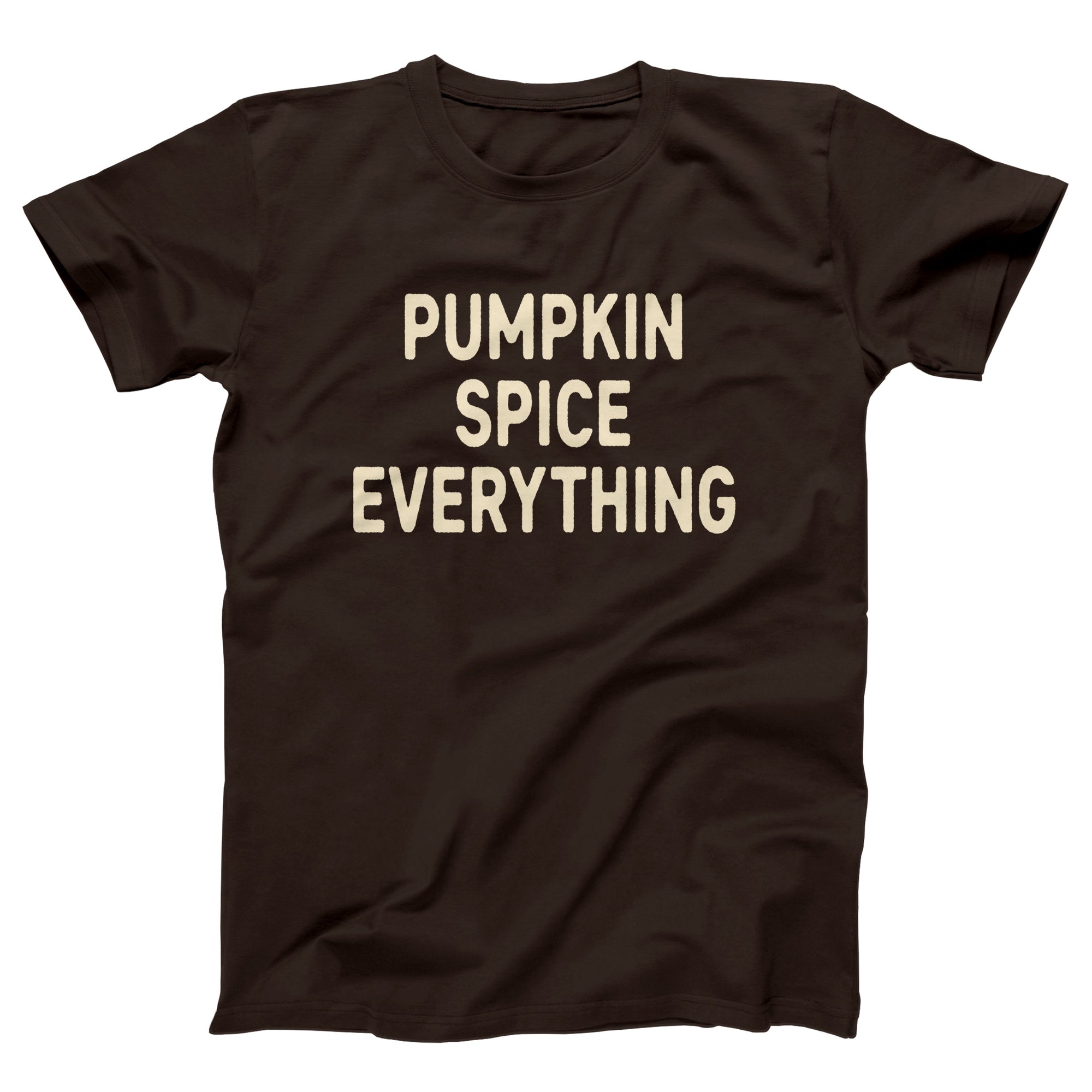 Pumpkin Spice Everything Adult Unisex T-Shirt - Twisted Gorilla