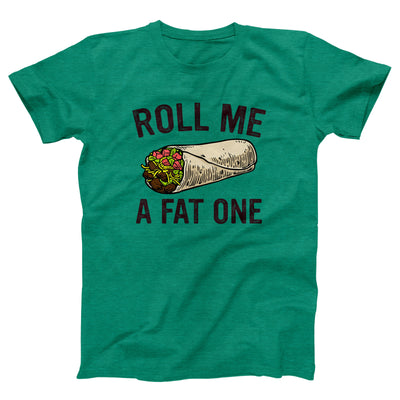 Roll Me A Fat One Adult Unisex T-Shirt - Twisted Gorilla