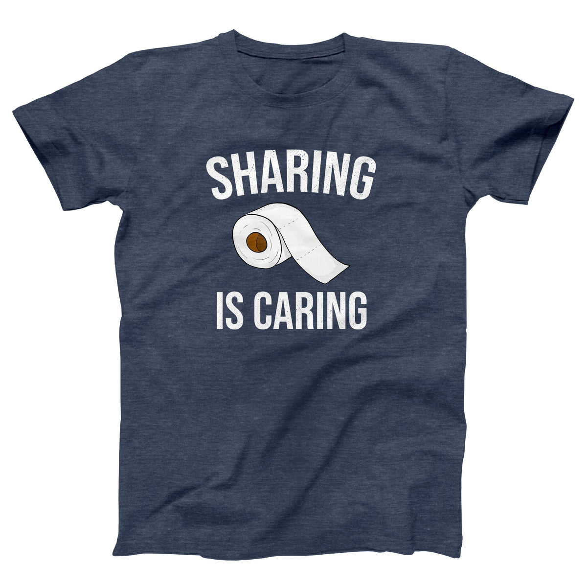 Sharing Is Caring Adult Unisex T-Shirt Twisted Gorilla