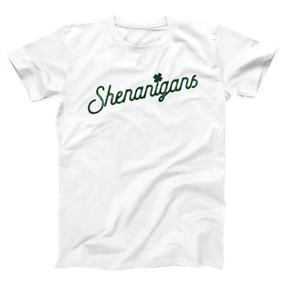 Shenanigans Adult Unisex T-Shirt