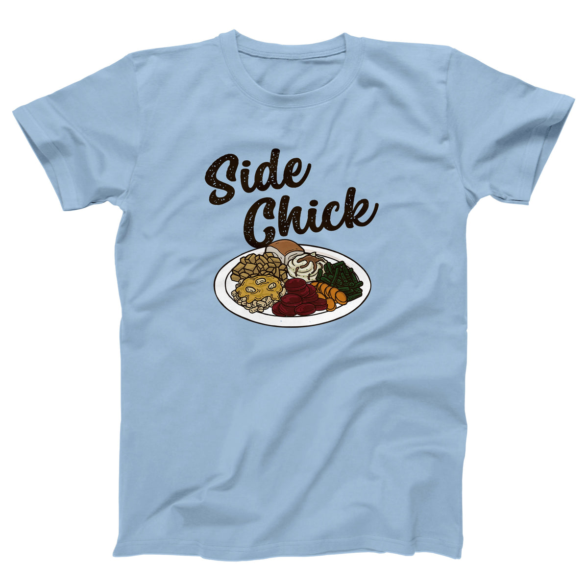 Side Chick Adult Unisex T-Shirt - Twisted Gorilla