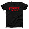 Stranger Danger Adult Unisex T-Shirt - Twisted Gorilla