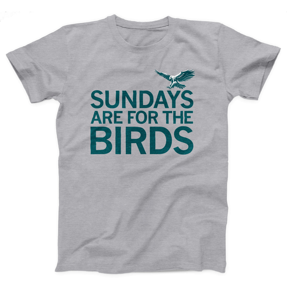Sundays Are For The Birds T-Shirt - Twisted Gorilla