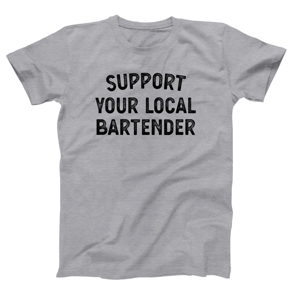 Support Your Local Bartender Adult Unisex T-Shirt - Twisted Gorilla