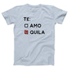 Te Amo Tequila Adult Unisex T-Shirt - Twisted Gorilla
