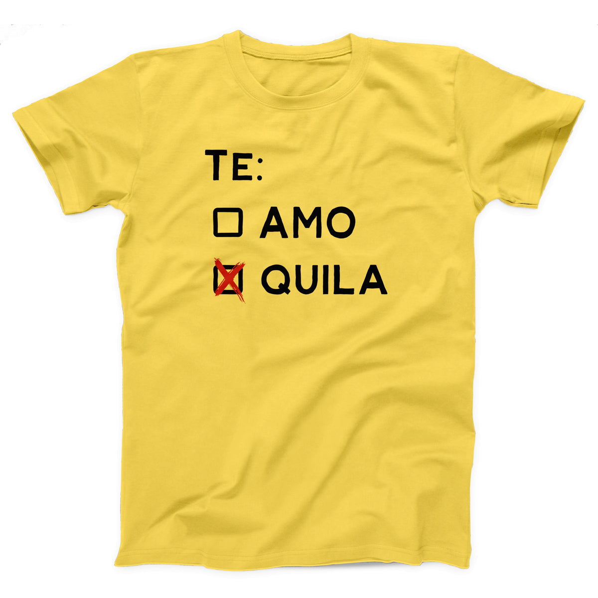 Te Amo Tequila Adult Unisex T-Shirt - Twisted Gorilla