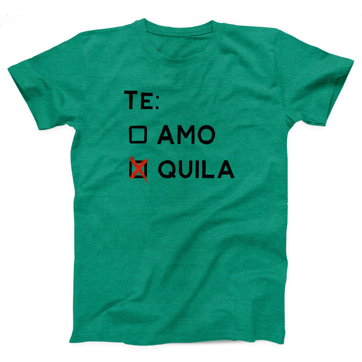 Te Amo Tequila Adult Unisex T-Shirt - Twisted Gorilla
