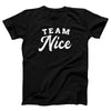 Team Nice Adult Unisex T-Shirt - Twisted Gorilla
