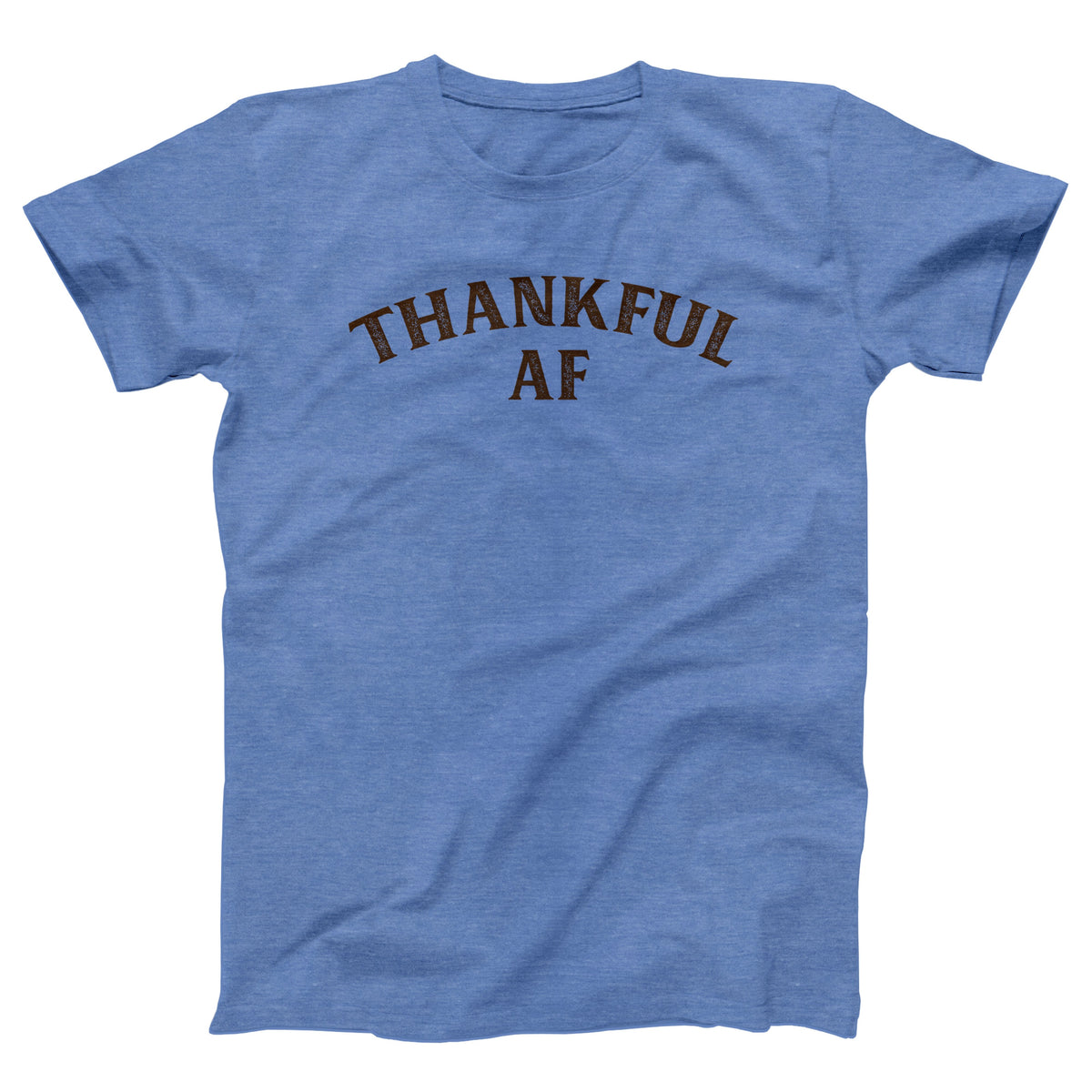 Thankful AF Adult Unisex T-Shirt - Twisted Gorilla