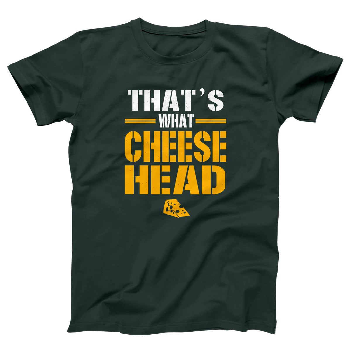 That's What Cheese Head Adult Unisex T-Shirt Twisted Gorilla