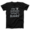 The Autumn Wind is a Raider Adult Unisex T-Shirt - Twisted Gorilla