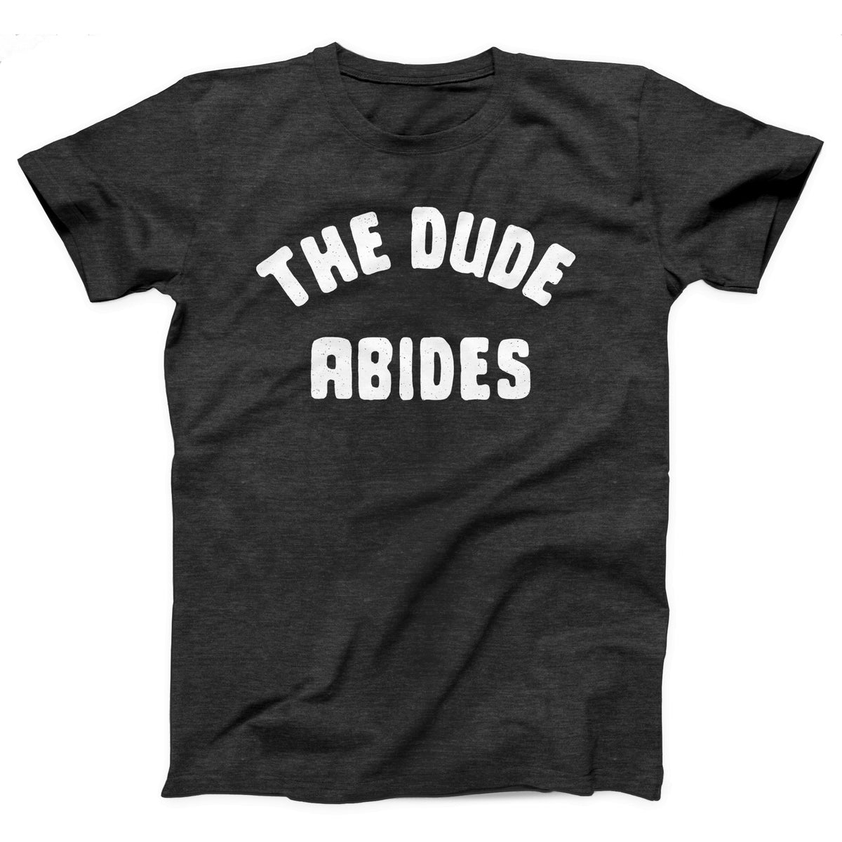 The Dude Abides Adult Unisex T-Shirt - Twisted Gorilla