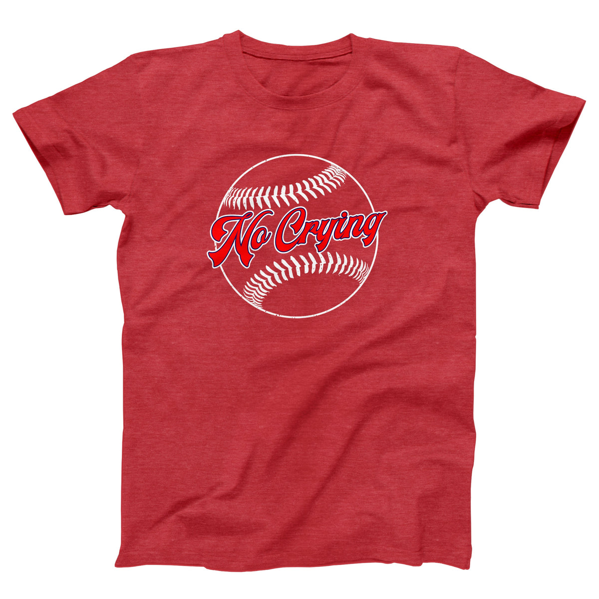 There's No Crying in Baseball Adult Unisex T-Shirt Twisted Gorilla