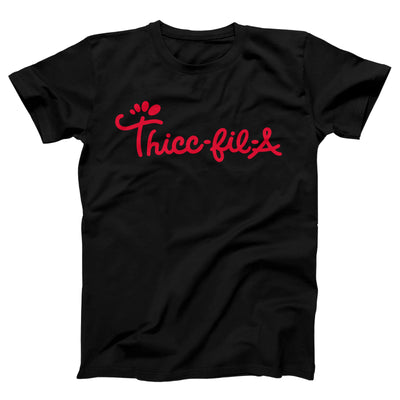 Thicc-Fil-A Adult Unisex T-Shirt